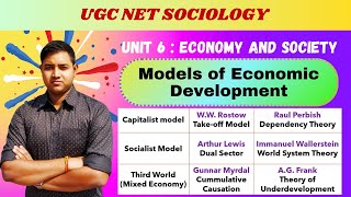 Models of Economic Development  Dependency amp Modernization Theory  UGC NET Sociology [upl. by Acinoj]