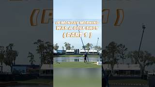 If Monday morning was a golf shot golf golfhighlights pgatour pga pgachampionship [upl. by Petulia]