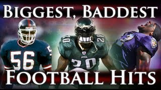 Biggest Baddest Football Hits Ever [upl. by Matejka617]