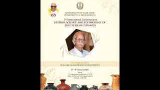 3rd International Conference on History Science amp technology of South Asian Ceramics  5th Jan 2024 [upl. by Notlil399]