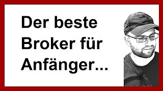 Daytrading beim besten Broker Eine Entscheidungshilfe für Anfänger deutsch [upl. by Heger]