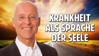 Rüdiger Dahlke Krankheit als Sprache der Seele [upl. by Nalyt730]