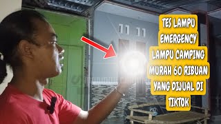 REVIEW ASLI TANPA MICIN 🔥  TES LAMPU EMERGENCY LAMPU CAMPING YANG LAGI VIRAL DI TIKTOK [upl. by Ijar]