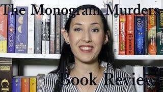 The Monogram Murders  Book Review  The Bookworm [upl. by Lyrradal]