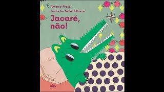 CONTAÇÃO DE HISTÓRIA Jacaré não [upl. by Aurel]