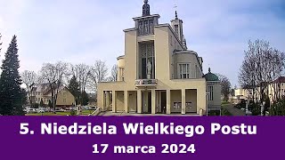 1703 g1300 5 Niedziela Wielkiego Postu  Msza święta  NIEPOKALANÓW – bazylika [upl. by Donal]