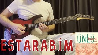 Ünlü  Estarabim Gitar Cover [upl. by Eronaele685]