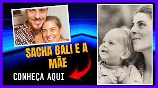 SACHA BALI E A MÃE SYLVIA ALENCAR [upl. by Llemrej]