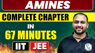 AMINES in 67 Minutes  Full Chapter Revision  Class 12th JEE [upl. by Marlee]