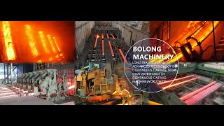 BOLONG MACHINERY R6m 4Machine 4Strand Continuous Casting Machine CCM Dortyol Hatay Turkey [upl. by Ahsias918]