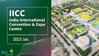 India International Convention amp Expo CentreIICC Short Ver2023 [upl. by Lzeil199]