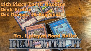 11th Place Earth Machine Deck Profile  Des Moines IA Regional Oct 7 [upl. by Drofdeb]