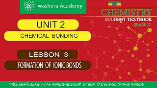 CHEMISTRY GRADE 11 UNIT 2 LESSON 3 FORMATION OF IONIC BONDS [upl. by Eleph]