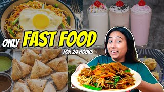 I only Ate Fast Food🍜🥘🍦for 24 Hours  Food Challenge [upl. by Annabal]