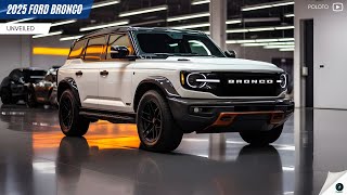 The 2025 Ford Bronco Unveiled  The ultimate offroad vehicle [upl. by Bobbie]