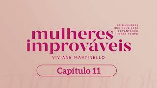 Audiobook do Livro Mulheres Improváveis Capítulo 11 [upl. by Jude]