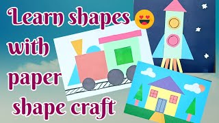 Learn shapes with paper shape craft quotshapes activity for kidsquot [upl. by Yleve400]