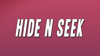 Toddla T amp Aitch  Hide N Seek Lyrics [upl. by Darnoc706]