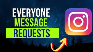 How To Allow Message Requests From Everyone On Instagram [upl. by Etoile879]