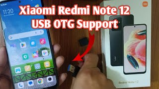 Redmi Note 12 USB OTG Support Test  How to Enable OTG Connection in Xiaomi Redmi Note 12 Android [upl. by Desiree415]