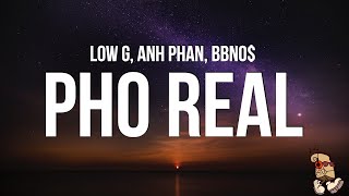 ​bbno Low G amp Anh Phan  pho real Lyrics [upl. by Adirem]