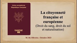 La citoyenneté française et européenne droit du sol droit du sang et naturalisation [upl. by Berthold]