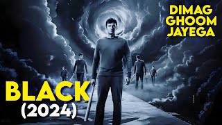 BLACK 2024 New Horror Movie Explained in Hindi  Dimag Ghooma Degi Yeh Film  Survival Movie [upl. by Ahsir]