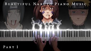 The Most Beautiful Naruto Piano Music The Best of Sad and Emotional Soundtracks Part 1 [upl. by Chevalier346]