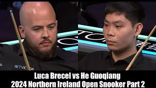 Luca Brecel vs He Guoqiang 2024 Northern Ireland Open Snooker Part 2 [upl. by Lorollas]