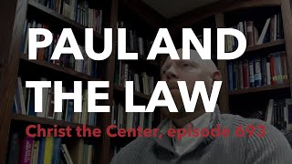 Paul and the Law [upl. by Scully]