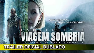 Viagem Sombria 2023 Trailer Oficial Dublado [upl. by Norri]