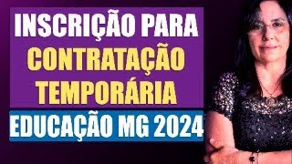 TIRADÚVIDAS  INSCRIÇÃO PARA DESIGNAÇÃO  EDUCAÇÃO MG 2024  PASSO A PASSO [upl. by Toft]