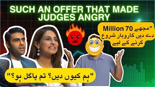 Shark Tank Pakistan  Judges Angry Reaction  Demand 7 Crore [upl. by Selfridge]