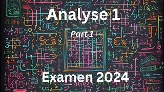 Analyse 1 Examen de 2024 corrige  part 1 [upl. by Acimad74]