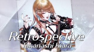 Retrospective  Takanashi Kiara Official Music Video [upl. by Roane]