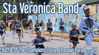 Sta Veronica Band  Battle of the Champion  Grand Pasayo Parade 2024 [upl. by Knute]