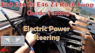 BMW E30 Rack Swap Guide EP 6  EZ Electric Power Steering Driving Video E30E36 Z3 E46 Z4 Racks [upl. by Cicily]