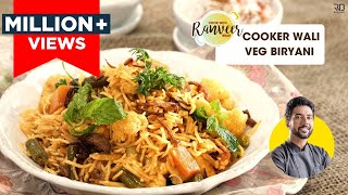 Veg Biryani quick amp easy  वेज बिर्यानी कुकर में  Veg Biryani  pulao cooker recipe  Chef Ranveer [upl. by Rekrap]