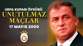 Galatasaray UEFA Kupasını Nasıl Kazandı  2000 UEFA Kupası [upl. by Vershen366]