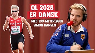 Guldmedalje masterplan til OL 2028  med 100meterløber Simon Hansen [upl. by Simon]