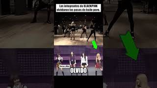 BLACKPINK olvidó su coreografía [upl. by Nylkcaj758]