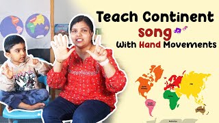 Continent Song For kids  How To Teach Names Of The Continents  Preschool Song  Circle Time Song [upl. by Enomor]