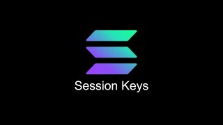 Tutorial Session Keys on Solana [upl. by Wilsey]