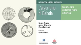 L’ALGORITMO DI BABELE STORIE E MITI DELL’INTELLIGENZA ARTIFICIALE [upl. by Vierno]