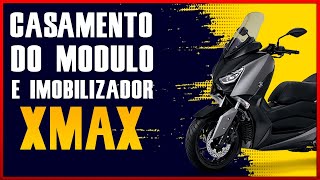 Casamento Entre Modulo e Imobilizador XMAX [upl. by Joete]