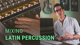 Mixing Latin Percussion Masterclass with Grammy Winner JC Losada [upl. by Holsworth]