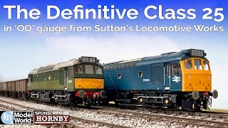 HM207  Suttons Locomotive Works Class 25 in OO gauge [upl. by Assetak]