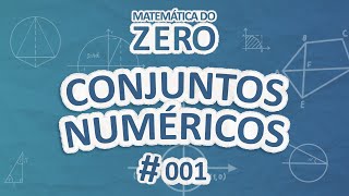 Matemática do Zero  Conjuntos numéricos  Brasil Escola [upl. by Porta]