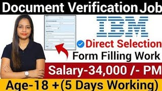 Document Verification JobIBM Recruitment 2024Work From Home Jobs Work From Home JobGovt Jobs Jan [upl. by Chessa]