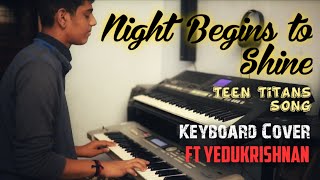 Night begins to shine  Teen titans  keyboard cover [upl. by Anaxor]